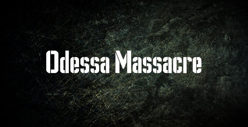 Odessa-Massacre