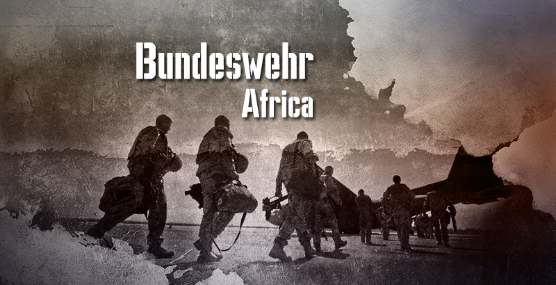 Bundeswehr’s Passion for Africa