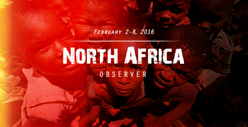 North Africa Observer - Feb. 2-8, 2016
