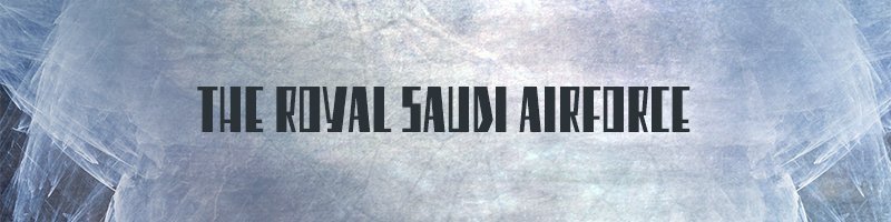 The-Royal-Saudi-Airforce