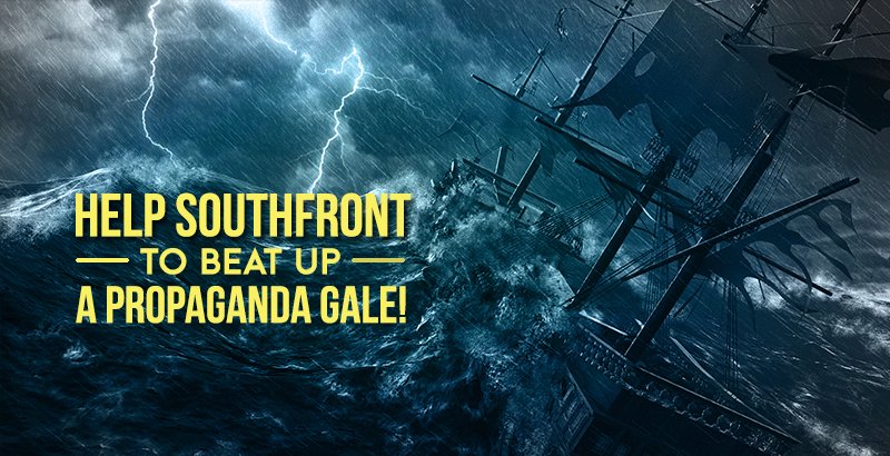 Help-SouthFront-to-beat-up-a-propaganda-gale