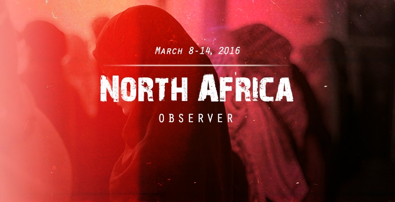 North Africa Observer - Mar. 8-14, 2016