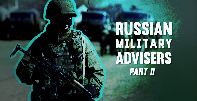 First Victories of Russian Military Advisers – Part II