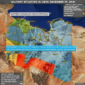 Military Situation In Libya On December 19, 2021 (Map Update)