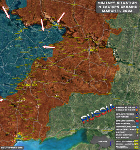 Military Situation In Eastern Ukraine On March 11, 2022 (Map Update)