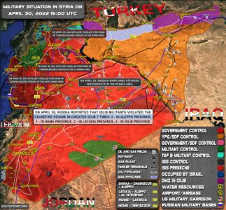 Military Situation In Syria On April 30, 2022 (Map Update)