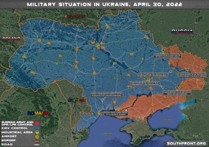 Military Situation In Ukraine On April 30, 2022 (Map Update)