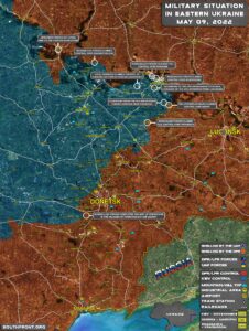 Military Situation In Eastern Ukraine On May 9, 2022 (Map Update)