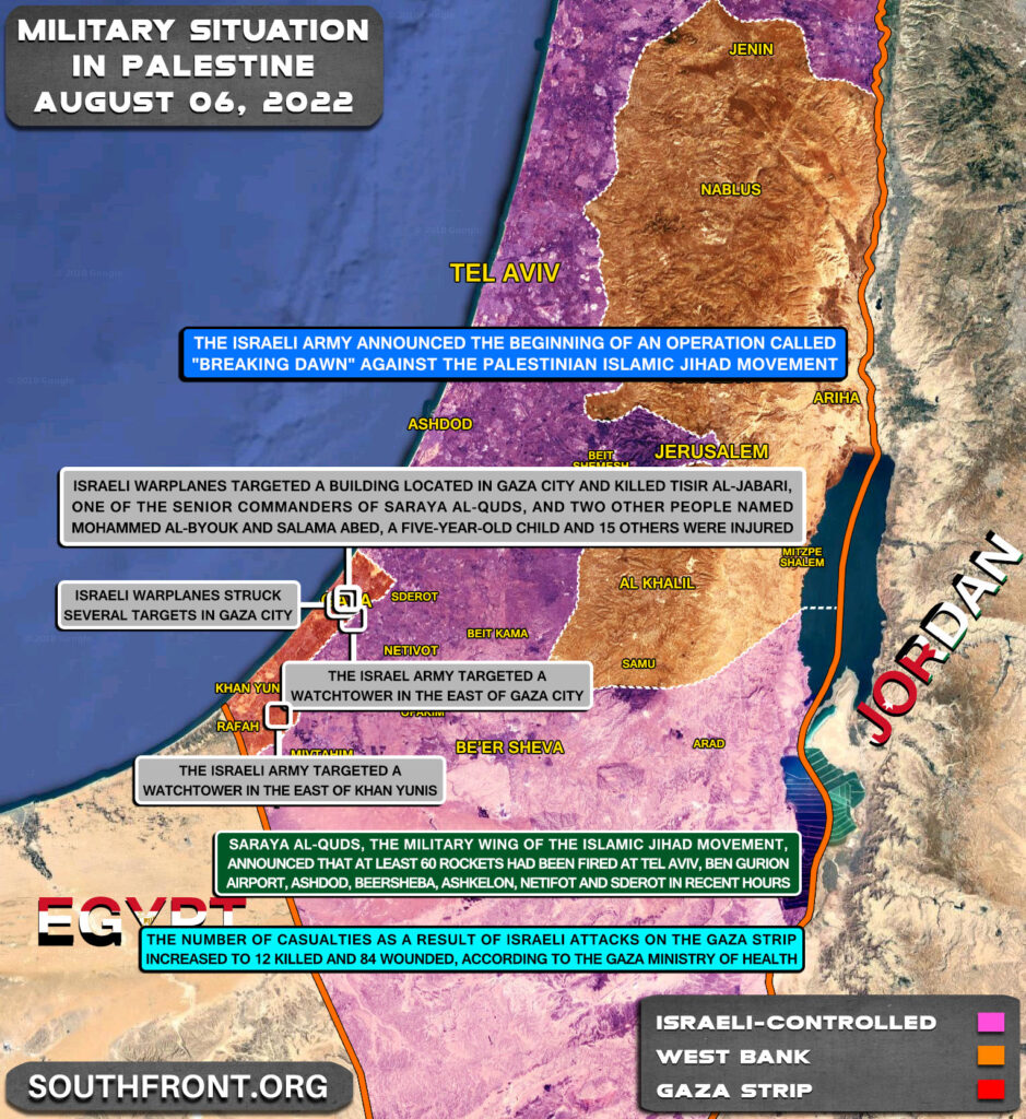 Military Situation In Palestine On August 6, 2022 (Map Update)