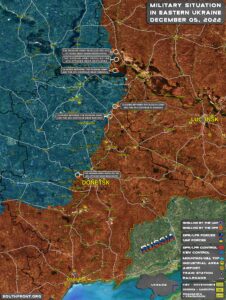 Military Situation In Eastern Ukraine On December 5, 2022 (Map Update)