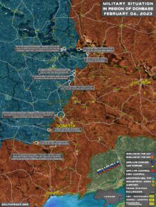 Military Situation In Donbass On February 6, 2023 (Map Update)