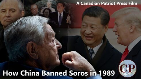 Comment la Chine a interdit Soros en 1989 - Un film de la Canadian Patriot Press