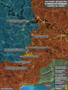 Military Situation In Donbass On March 12, 2023 (Map Update)