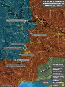 Military Situation In Donbass On March 16, 2023 (Map Update)