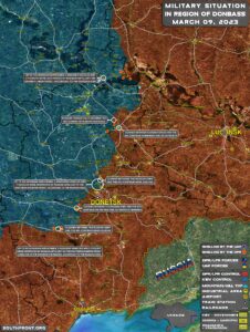 Military Situation In Donbass On March 9, 2023 (Map Update)