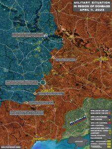 Military Situation In Donbass On April 11, 2023 (Map Update)
