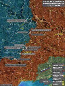 Military Situation In Donbass On May 13, 2023 (Map Update)