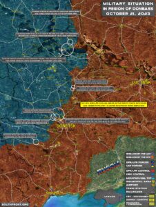 Military Situation In Donbass On October 21, 2023 (Map Update)