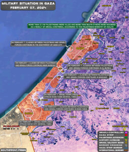 Military Situation In Gaza Strip On February 7, 2024 (Map Update)