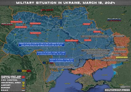 Military Situation In Ukraine On March 18, 2024 (Map Update)