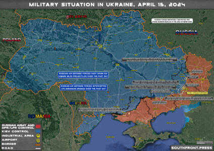 Military Situation In Ukraine On April 15, 2024 (Map Update)