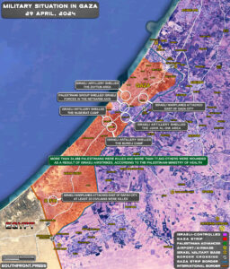 Military Situation In Palestine On April 29, 2024 (Map Update)