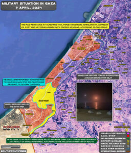 Military Situation In Gaza Strip On April 9, 2024 (Map Update)