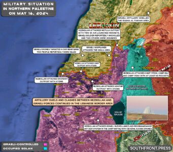 Military Situation On Israeli-Lebanese Border O May 16, 2024 (Map Update)
