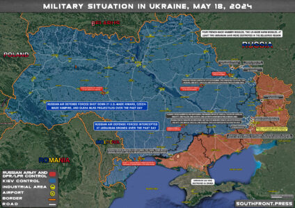 Military Situation On Ukrainian Frontlines On May 18, 2024 (Map Update)